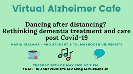 Maria-Gialama-Glasnevin-Virtual-Alzheimer-Cafe-25.05.21